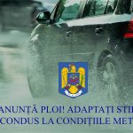 Poliția Rutieră: „Conduceți prudent, pe timp de ploaie”
