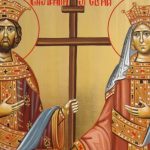 Sfinții Constantin și Elena: ce nu ai voie să faci azi