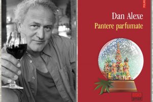 Dan Alexe aduce ”Pantere parfumate”, la Timișoara