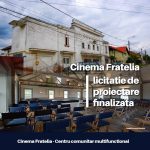 Fostul Cinema Fratelia, redat comunităţii