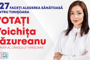Mesajul candidatului PSD la Primăria Timișoara, Voichița Lăzureanu, pentru alegători (P)
