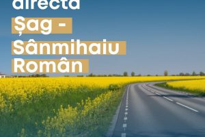 Legătură directă între Șag și Sânmihaiu Român