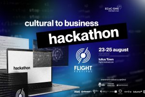 Cultural to Business Hackathon, în cadrul Flight Festival la Timișoara