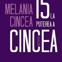 Melania Cincea semnează volumul „15 la Puterea a Cincea”. Lansarea de carte se va desfășura la UVT, în 15 septembrie, la 5 după-amiaza