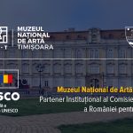 Muzeul de Artă a câștigat titlul de Partener Instituțional al Comisiei Naţionale a României pentru UNESCO
