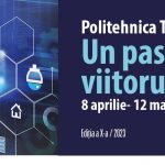 Elevii de liceu, invitați să „experimenteze” viața de student  „Politehnica Timișoara – un pas spre viitorul tău!” a ajuns la ediția a X-a, aniversară