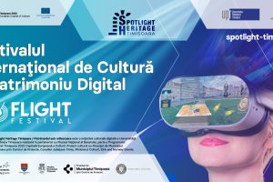 Descoperă Timișoara prin intermediul tehnologiilor digitale la Flight Festival