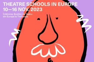 Întâlnirea Școlilor de Teatru din Europa va avea loc la Timișoara