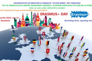 Programul ERASMUS+ – CHANGING LIVES, OPENING MINDS, la Universitatea de Medicină și Farmacie ”Victor Babeș” din Timișoara