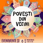 Povești din vecini în Parcul Dacia