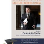 Ministrul Dezvoltării, Cseke Attila - Doctor Honoris Causa al UMF Timișoara