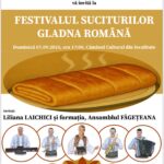 Recomandarea Visit Timiș pentru acest weekend-Festivalul Suciturilor din Gladna Română