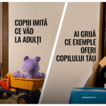 Campania „Copiii imită ce văd la adulți”, o inițiativă națională ce pune părinții și educatorii în p...
