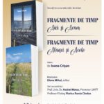 Lansarea volumelor de poezii - debut: “Fragmente de timp Atunci și acolo” și „Fragmente de timp „Aic...