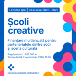 Programul de finanțare Școli creative devine multianual și pune ideile elevilor în centrul proiectel...