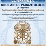 80 de ani de Parazitologie la Timișoara. Conferință aniversară la Universitatea de Medicină și Farma...