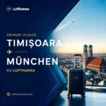Zboruri zilnice operate de Lufthansa, direct de pe Aeroportul Internațional Timișoara către München ...